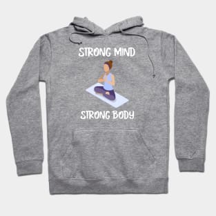 STRONG MIND STRONG BODY Hoodie